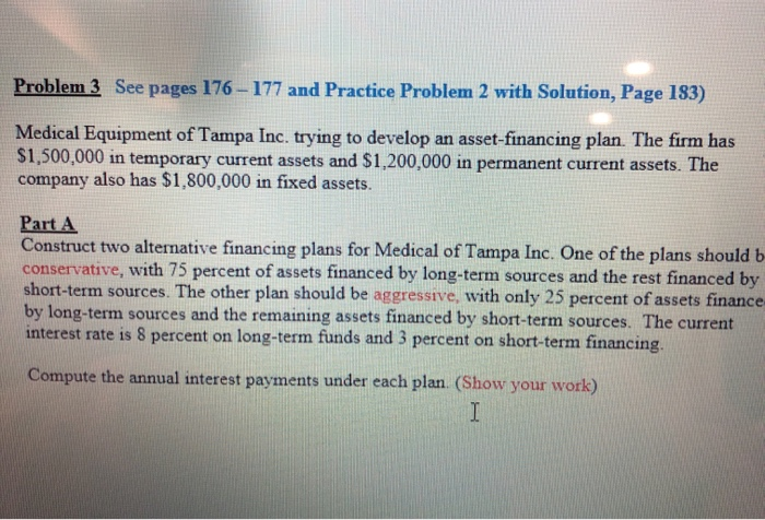  Problem 3 See pages 176-177 and Practice Problem 2 with Solution,