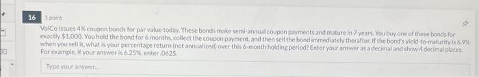 1 point VolCo issues 49 coupon bonds for par value today.