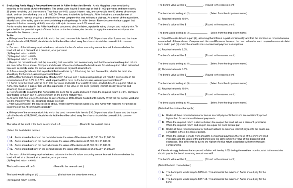 6. The bond's value will be $ (Round to the nearest