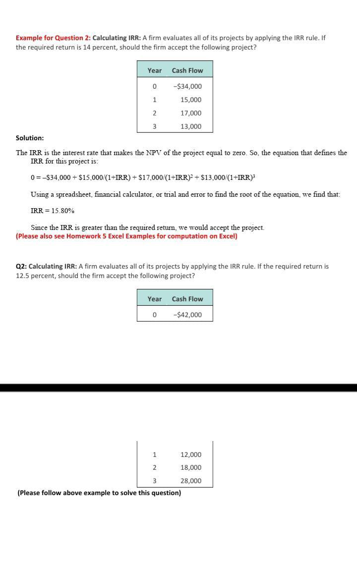 Example for Question 2: Calculating IRR: A firm evaluates all of