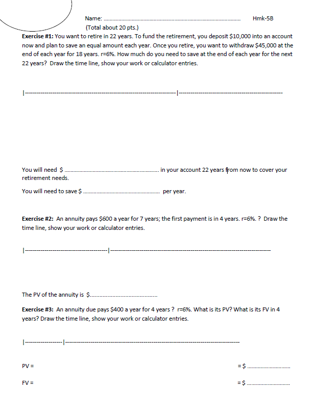 in 15 years? You want to withdraw $6,500 once year at the