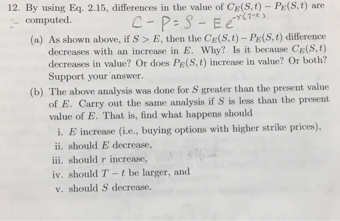  By using Eq. 2.15, differences in the value of C_E(S, t)