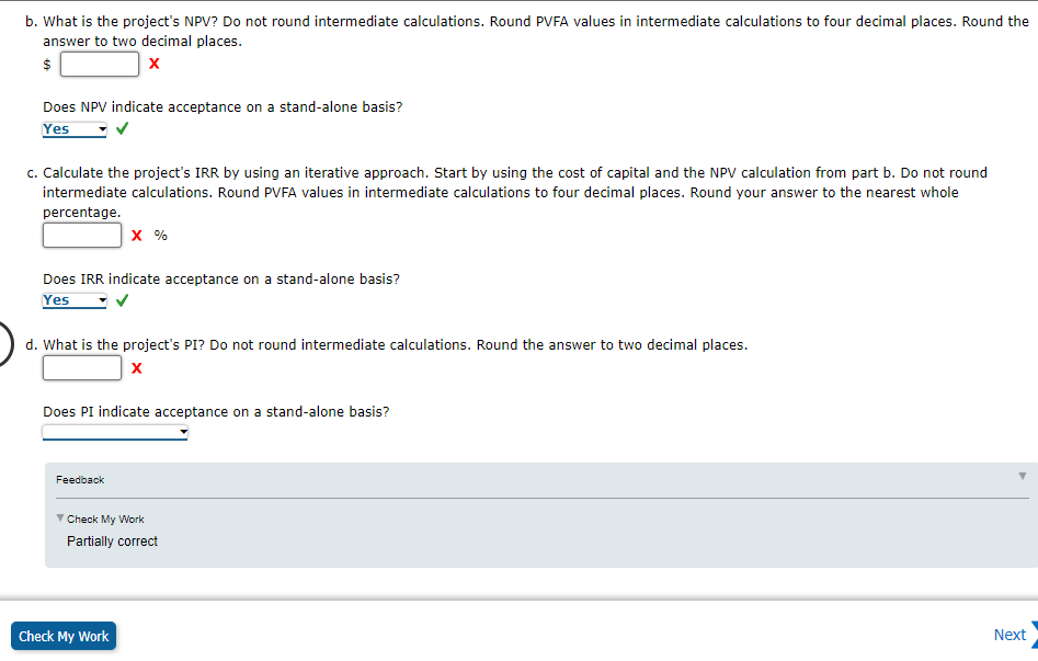 cash flows. C1 C2 C C4 ($25,000) $10,000 $12,000 $5,000 $8,000 The