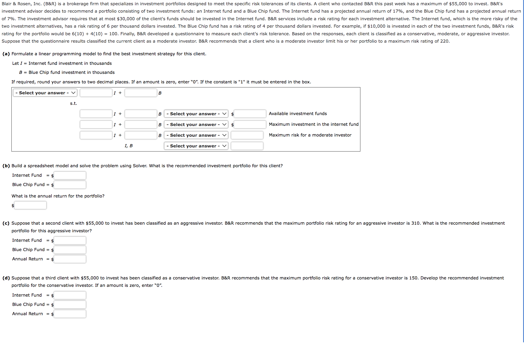  (a) Formulate a linear programming model to find the best investment