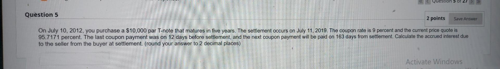 Question of 27 Question 5 2 points Save Answer On July