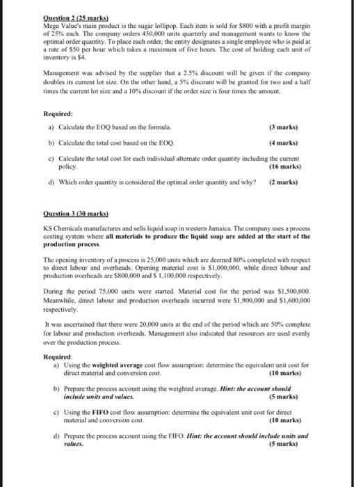  Question 2 (25 marks) Mega Valuc's main product is the sugar