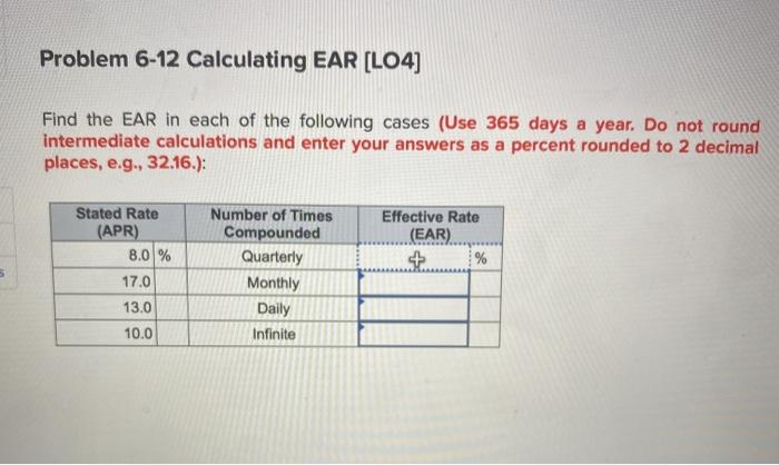  Problem 6-12 Calculating EAR (L04] Find the EAR in each of