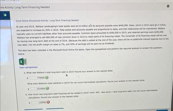 please answer b. Excel Online Structured Activity: Long-Term Financing Needed At year-end