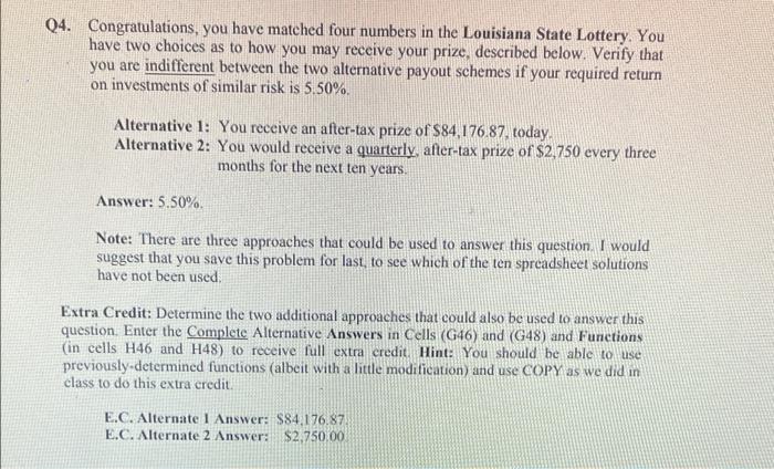 Rate of Return for an Annuity PV 584,176.87 Q10. Continuous Discounting Single