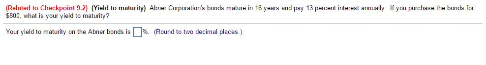 Please help answer the below, round to two decimal places. Abner Corporation's
