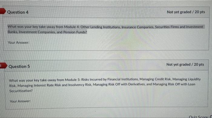  Question 4 Not yet graded / 20 pts What was your