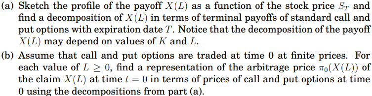 European contingent claims with the payoff X(L) at time T given by