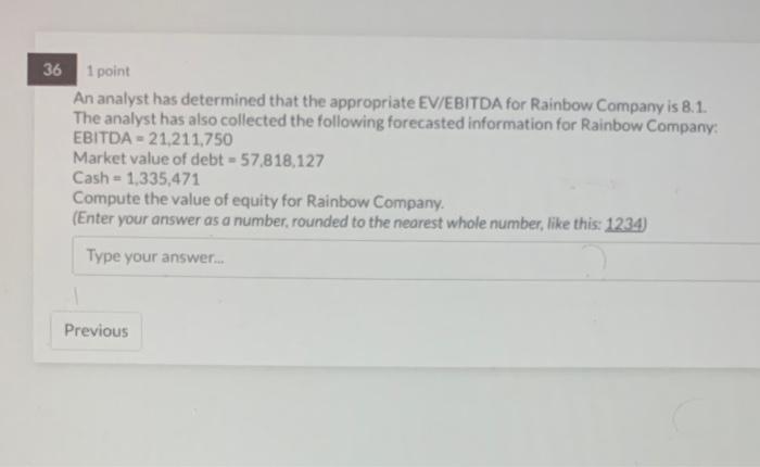 help me please 61 point An analyst has determined that the appropriate