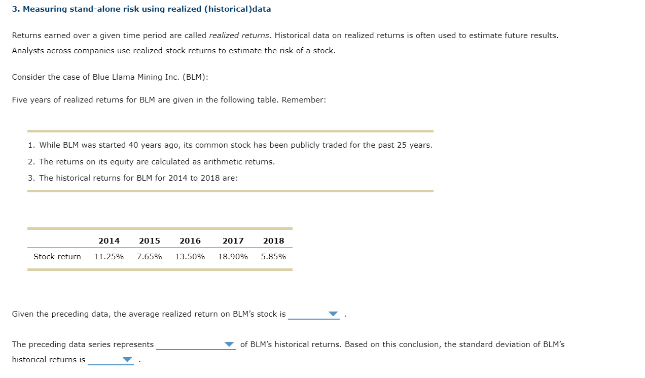  3. Measuring stand-alone risk using realized (historical)data Analysts across companies use