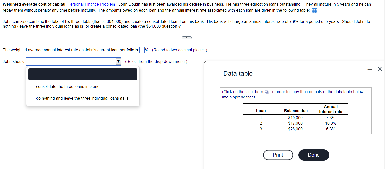  nothing (leave the three individual loans as is) or create a