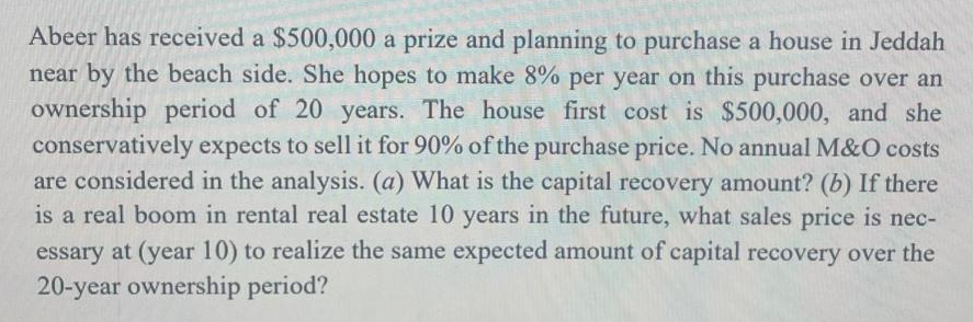  Abeer has received a $500,000 a prize and planning to purchase