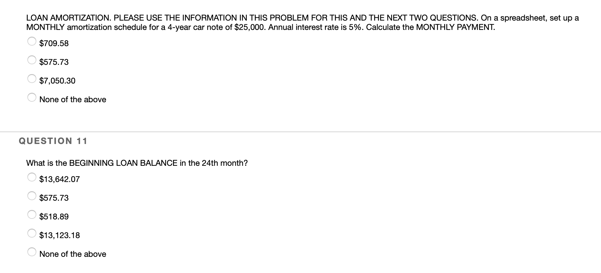  LOAN AMORTIZATION. PLEASE USE THE INFORMATION IN THIS PROBLEM FOR THIS