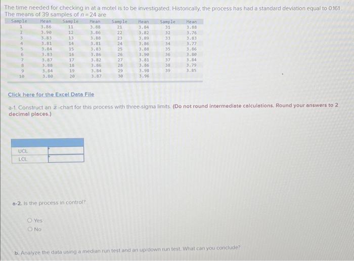  The time needed for checking in at a motel is to