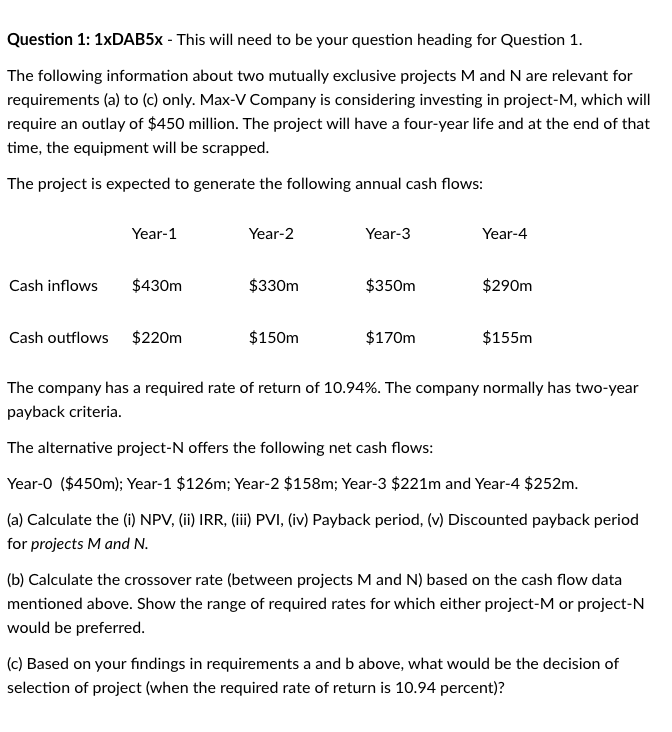  Question 1: 1xDAB5x - This will need to be your question