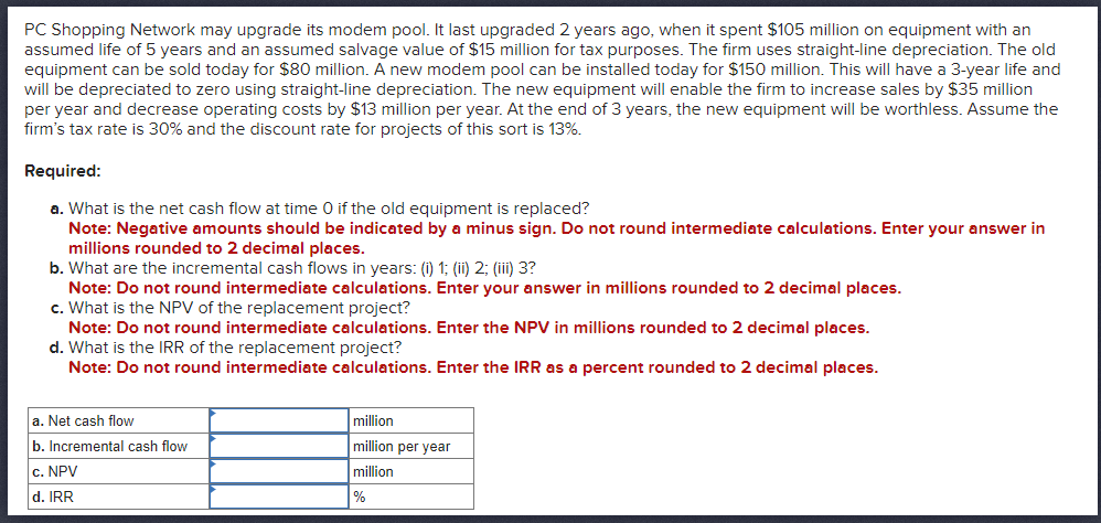  PC Shopping Network may upgrade its modem pool. It last upgraded