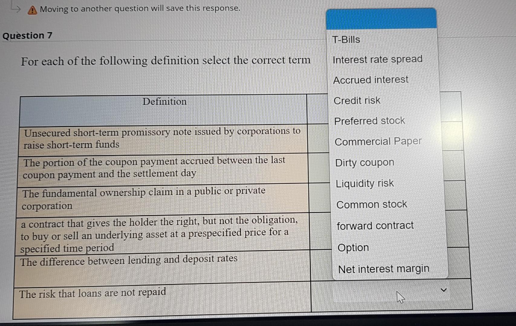 response. Question 7 For each of the following definition select the correct