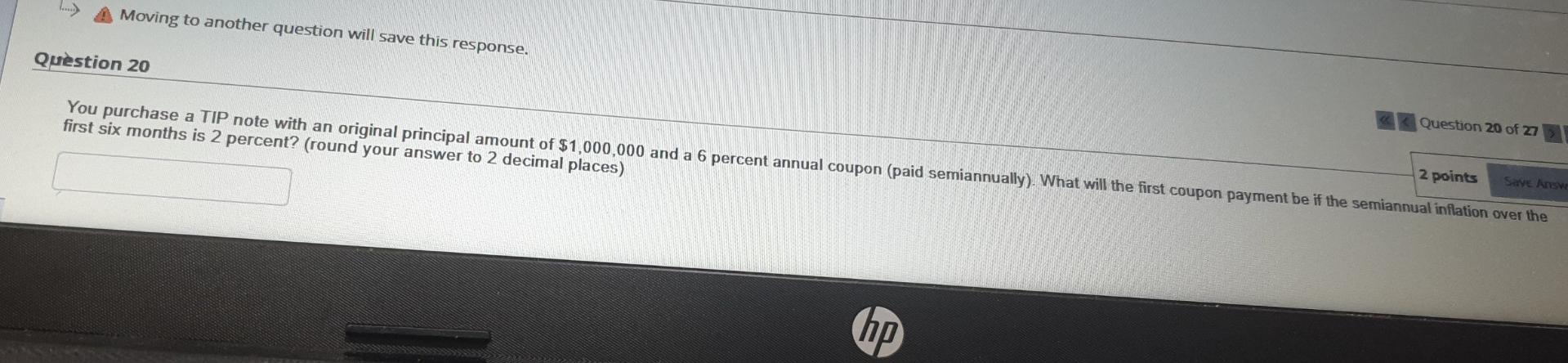  Moving to another question will save this response. Question 20 of