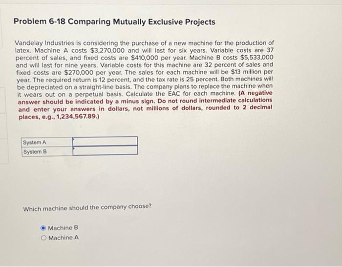 please help with this!!! the whole thing thank you Problem 6-18 Comparing