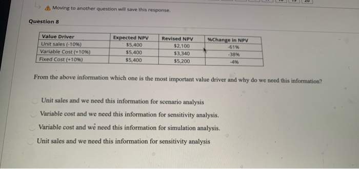 will save this response. L A Moving to another question will save