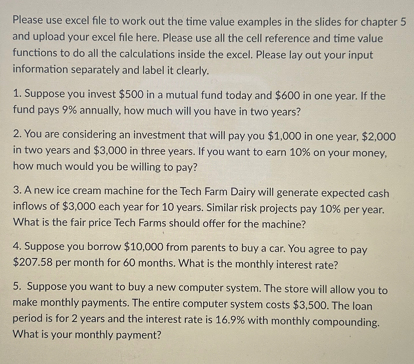  Please use excel file to work out the time value examples