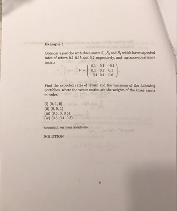 solve it Example 1 Consider a porfolio with three assets S, S