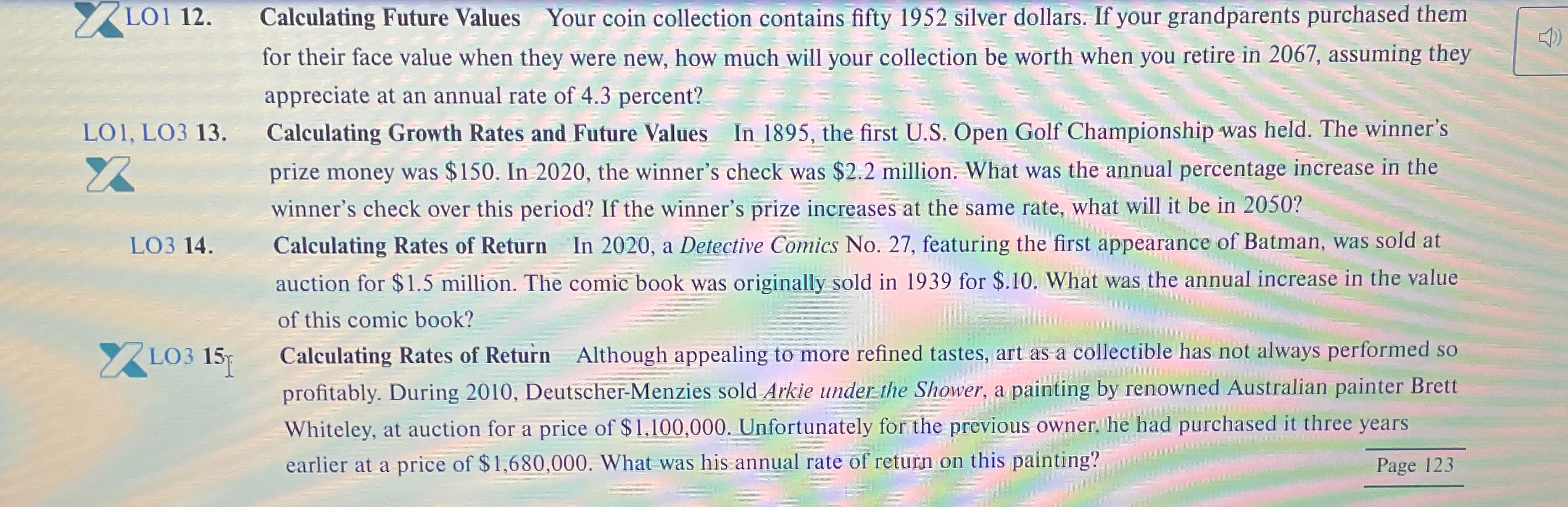  LO112. Calculating Future Values Your coin collection contains fifty 1952 silver