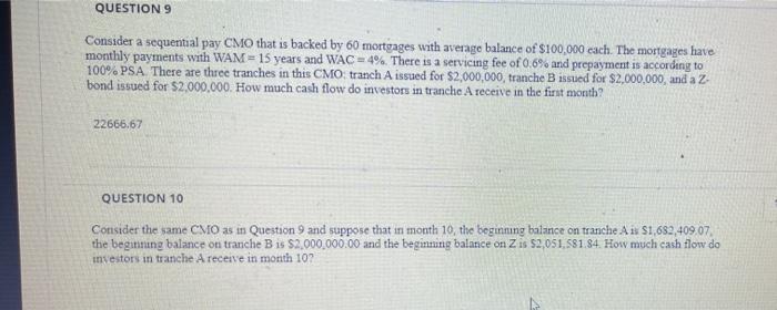 its real estate question QUESTIONS Consider a sequential pay CMO that is