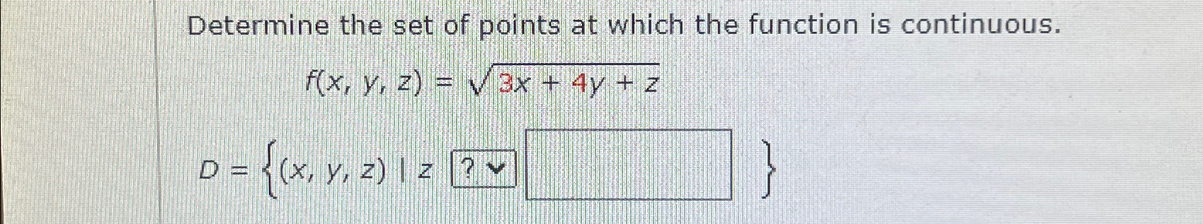  Determine the set of points at which the function is continuous.
