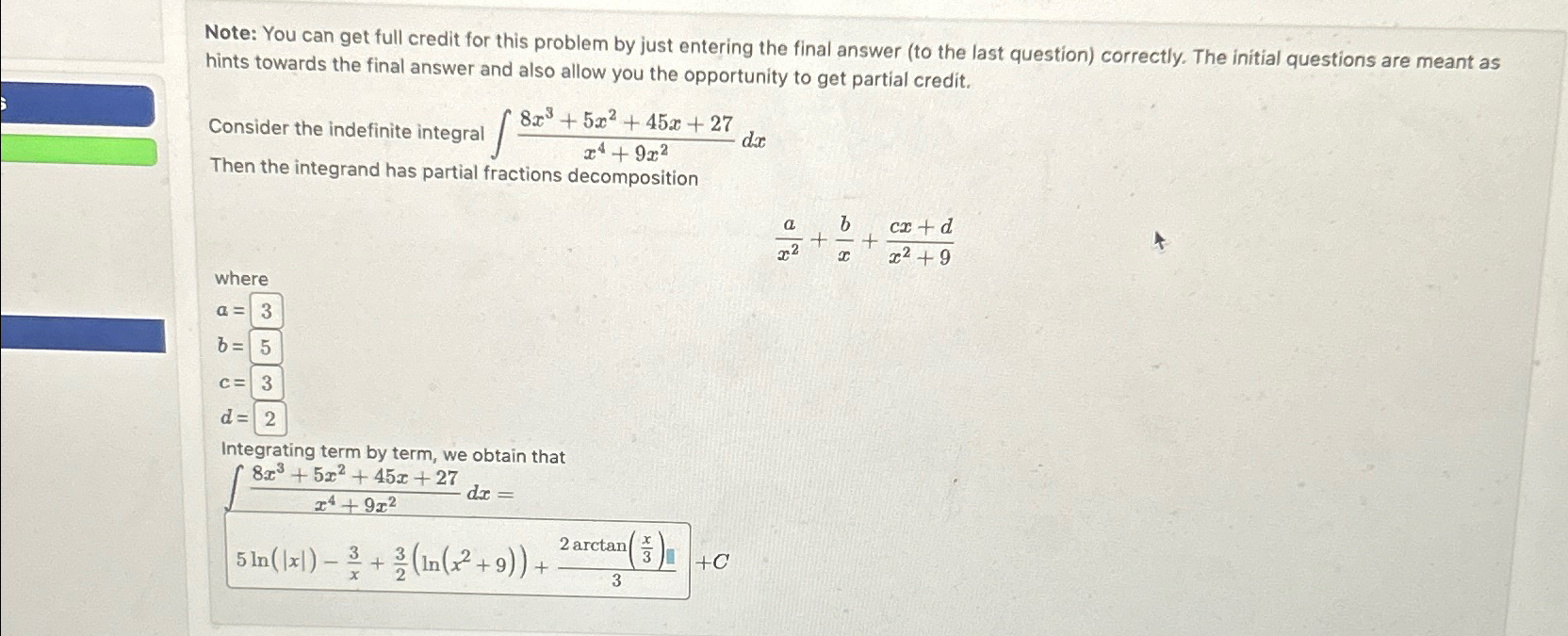  Note: You can get full credit for this problem by just