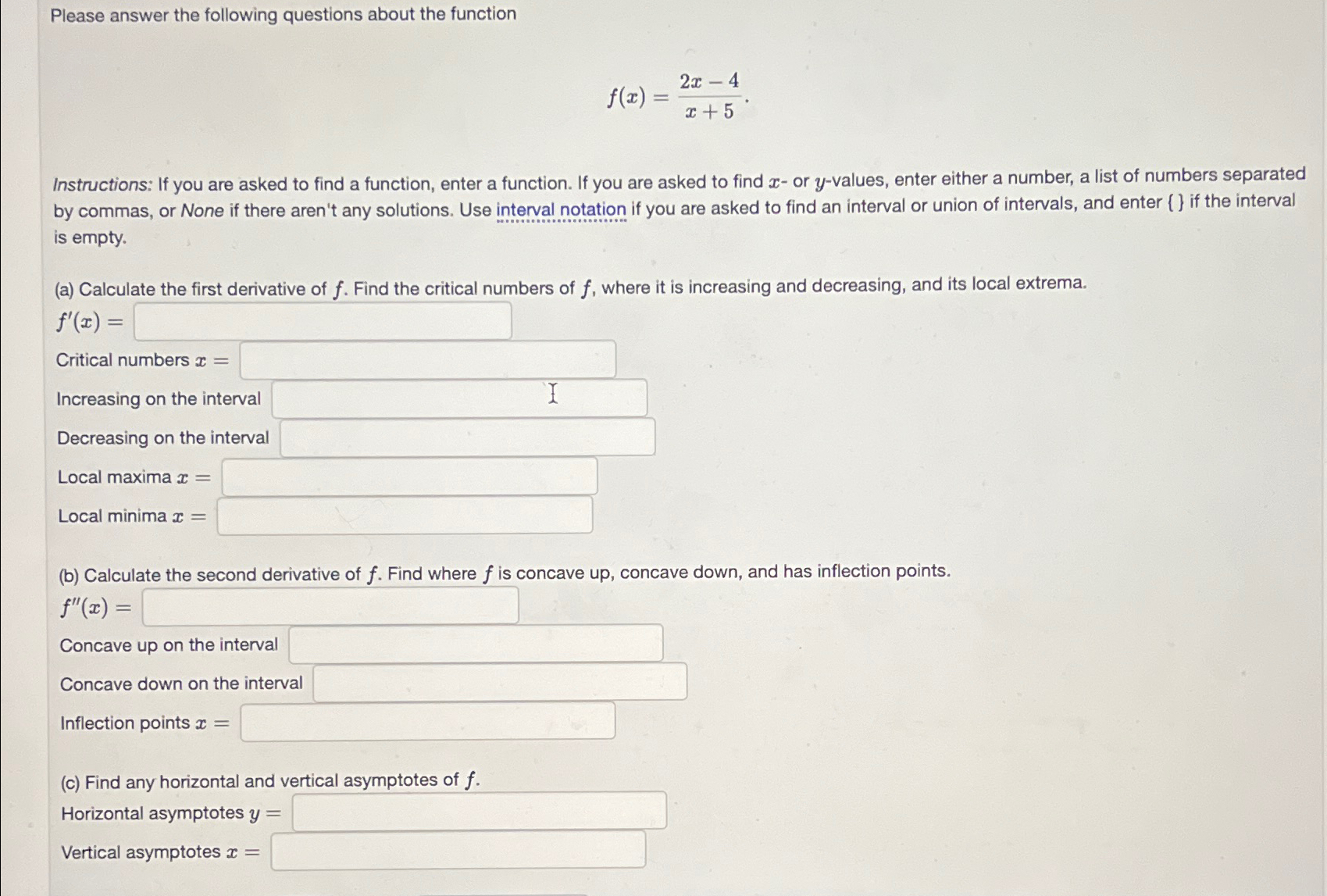  Please answer the following questions about the function f(x)=2x-4x+5 Instructions: If