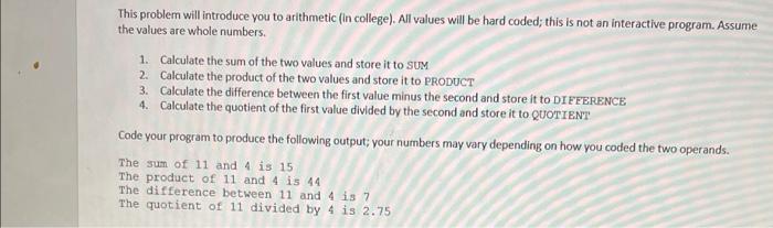  using cobol This problem will introduce you to arithmetic (in college).