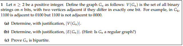  1 Let n2 be a positive integer. Define the graph Gn