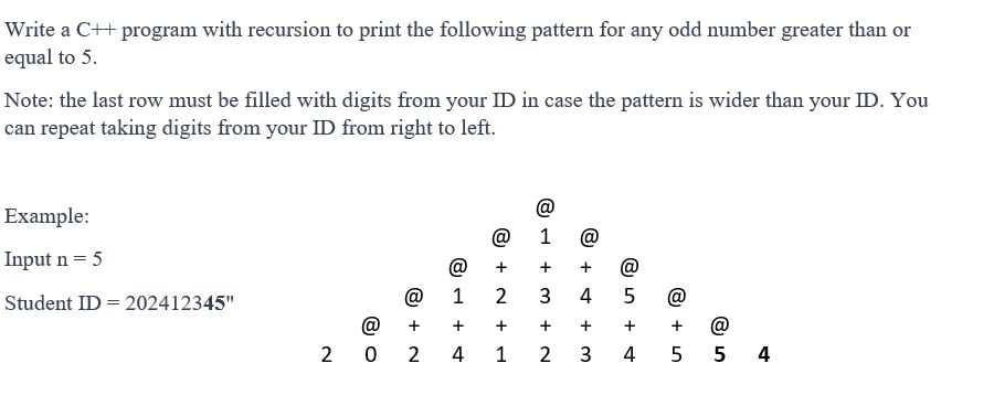  Write a C++ program with recursion to print the following pattern