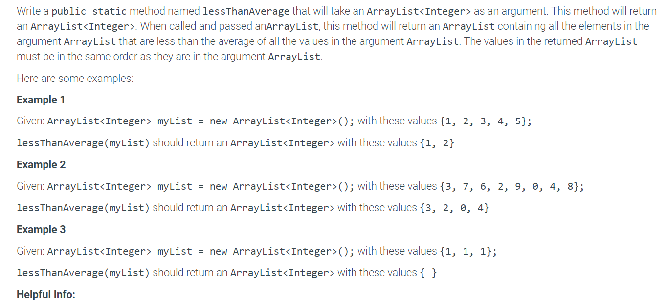  Write a public static method named lessThanAverage that will take an