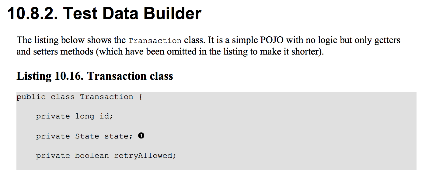 Programming language is in Java* 10.8.2. Test Data Builder The listing below