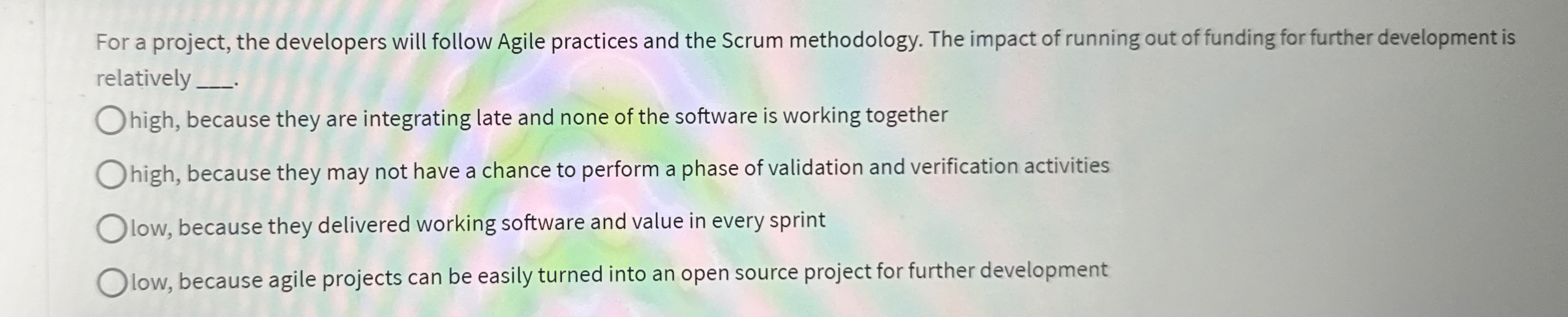  For a project, the developers will follow Agile practices and the