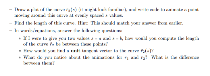 6 x(t) y(t) z(t) 6*t*sin(3*t) 5*t + 27*t^3 6*t*cos(3*t) INSTRUCTIONS For this