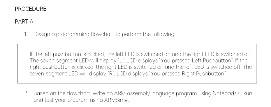  PROCEDURE PART A Design a programming flowchart to perform the following:
