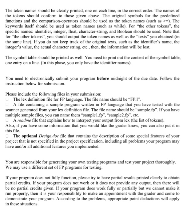 C or C++ (and the language defined by the corresponding tools). The