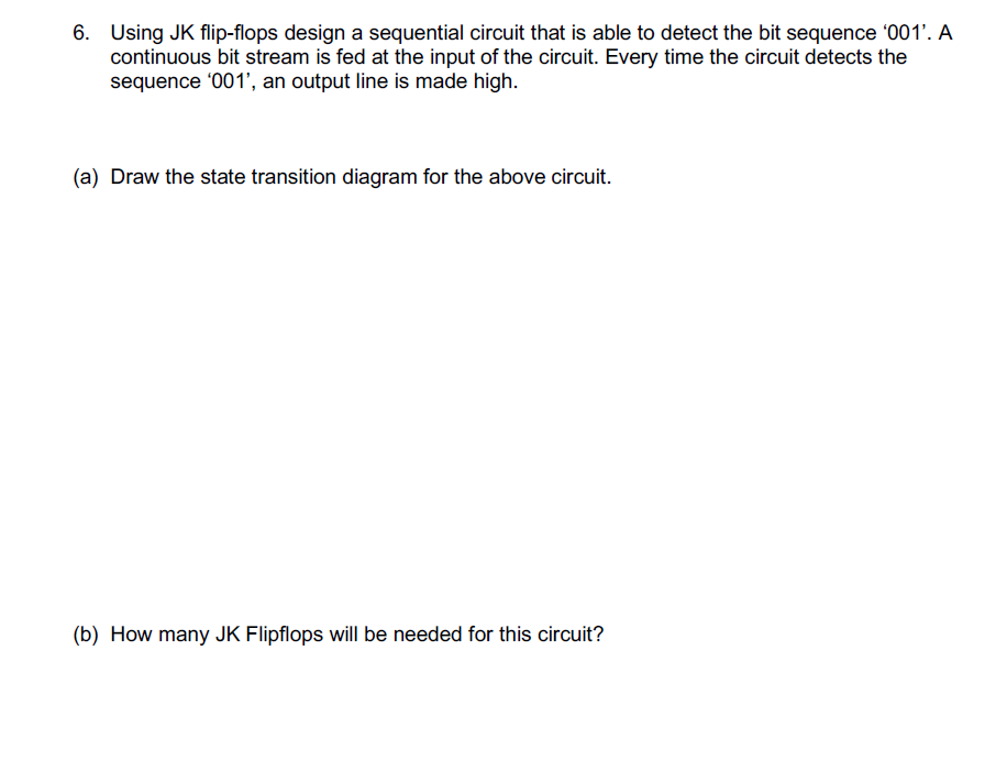  Using JK flip-flops design a sequential circuit that is able to