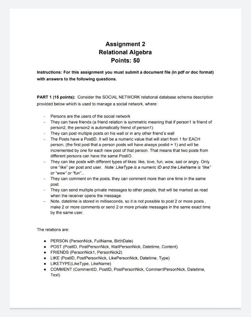  Assignment 2 Relational Algebra Points: 50 Instructions: For this assignment you