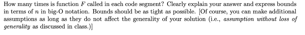  How many times is function F called in each code segment?