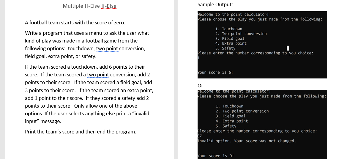 C++ program Multiple If-Else If-Else Sample Output: Welcome to the point calculator!