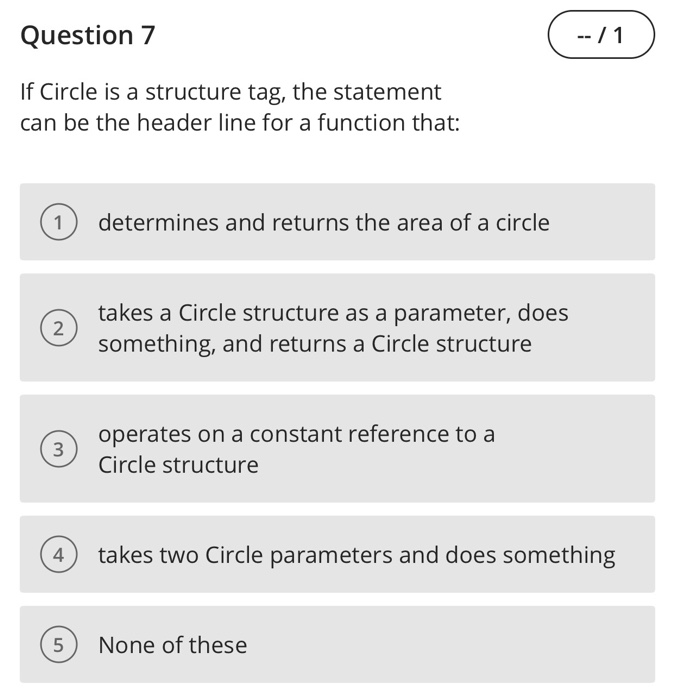  Question 7 If Circle is a structure tag, the statement can