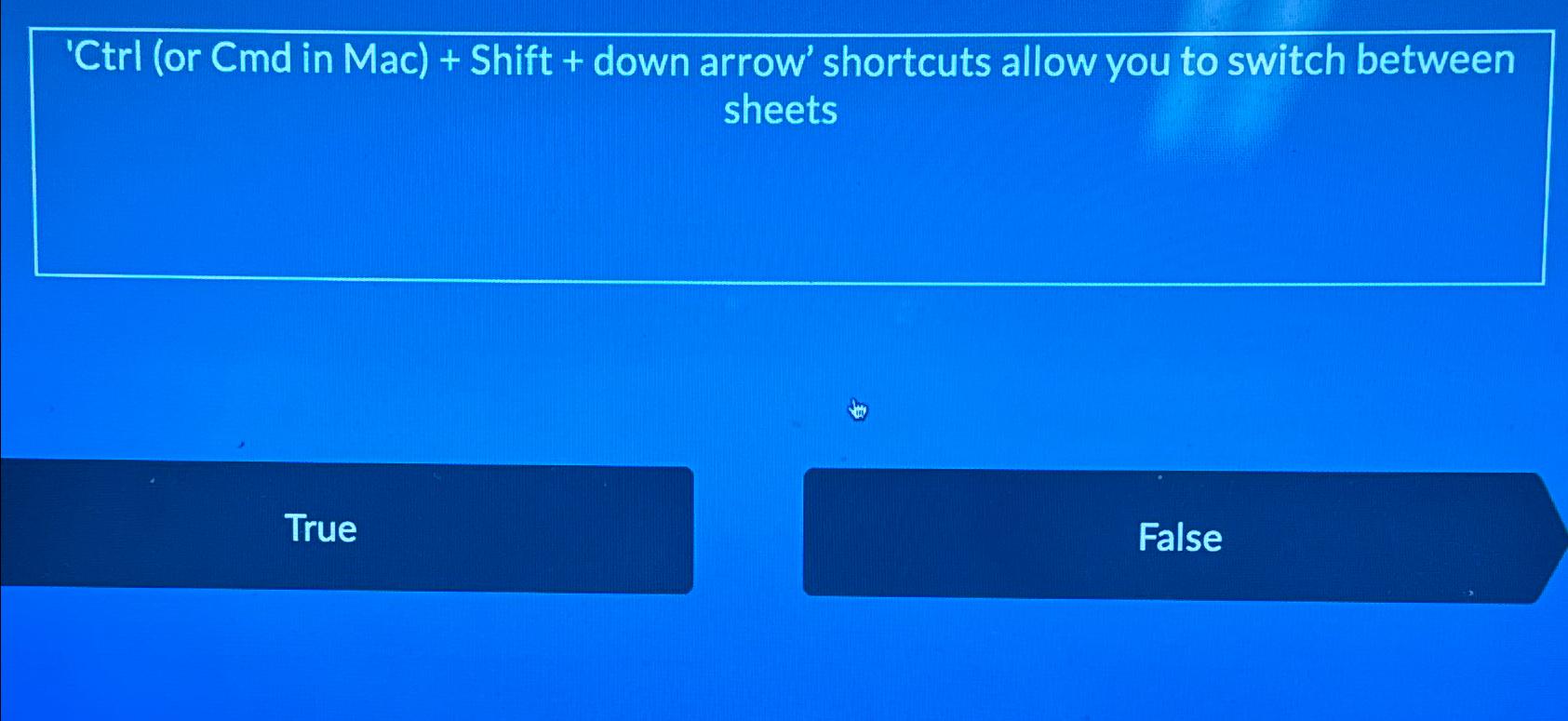  'Ctrl (or Cmd in Mac)+ Shift + down arrow' shortcuts allow